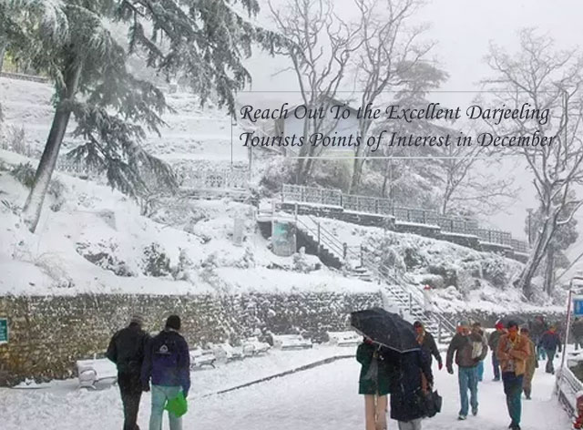 Reach Out To The Excellent Darjeeling Tourists Points Of Interest In December