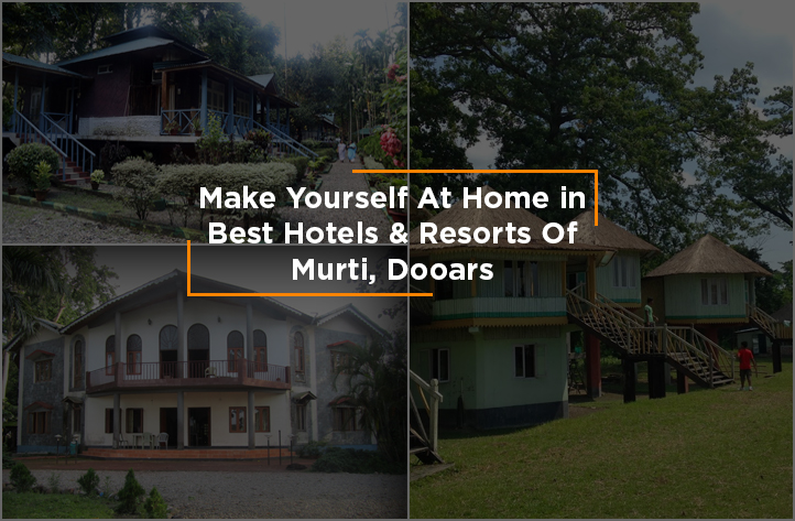 Make Yourself At Home in Best Hotels & Resorts Of Murti, Dooars