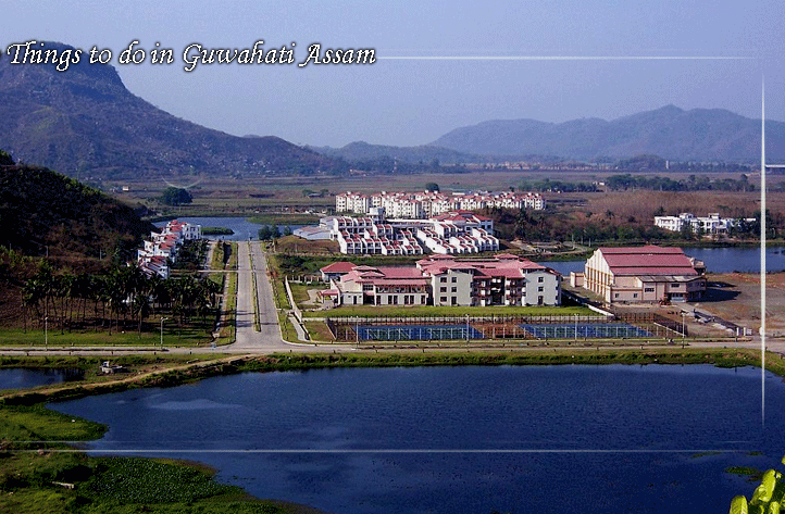Top things to do in Guwahati Assam for a fascinating experience