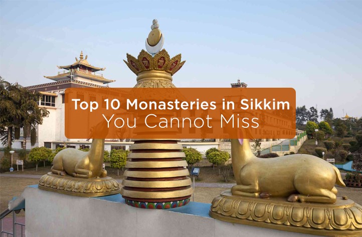 Top 10 Monasteries in Sikkim You Cannot Miss